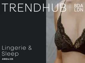 TRENDHUB LONDON LINGERIE AW24/25